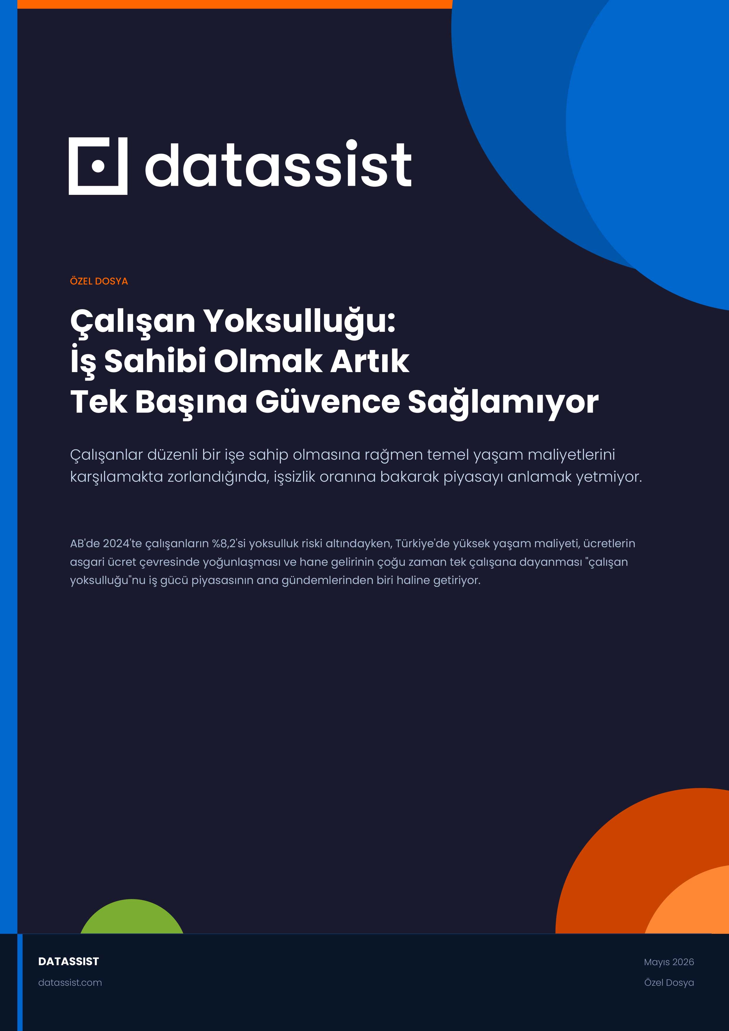 Çalışan Yoksulluğu: İş Sahibi Olmak Artık Tek Başına Güvence Sağlamıyor
