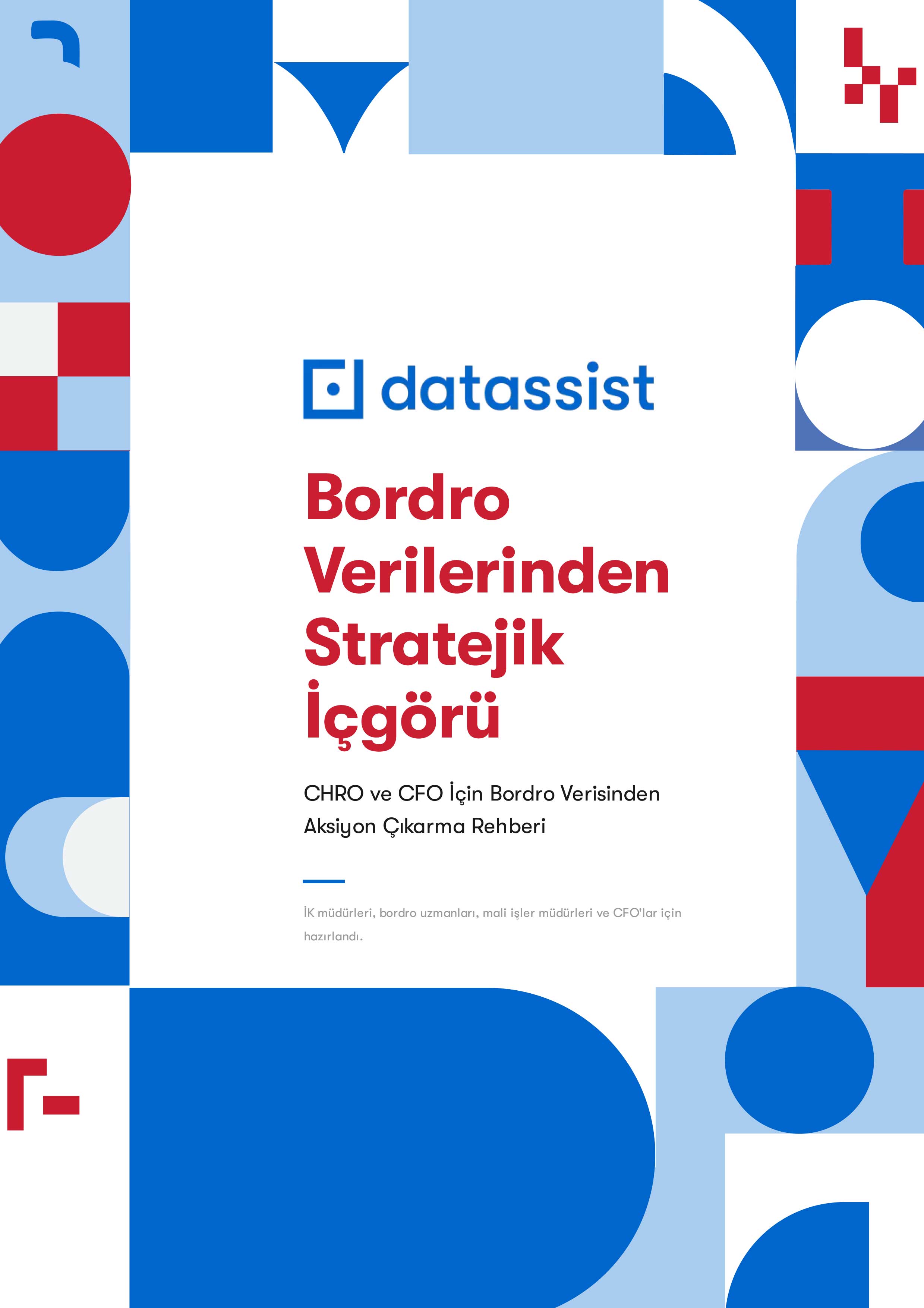 Bordro Verilerinden Stratejik İçgörü