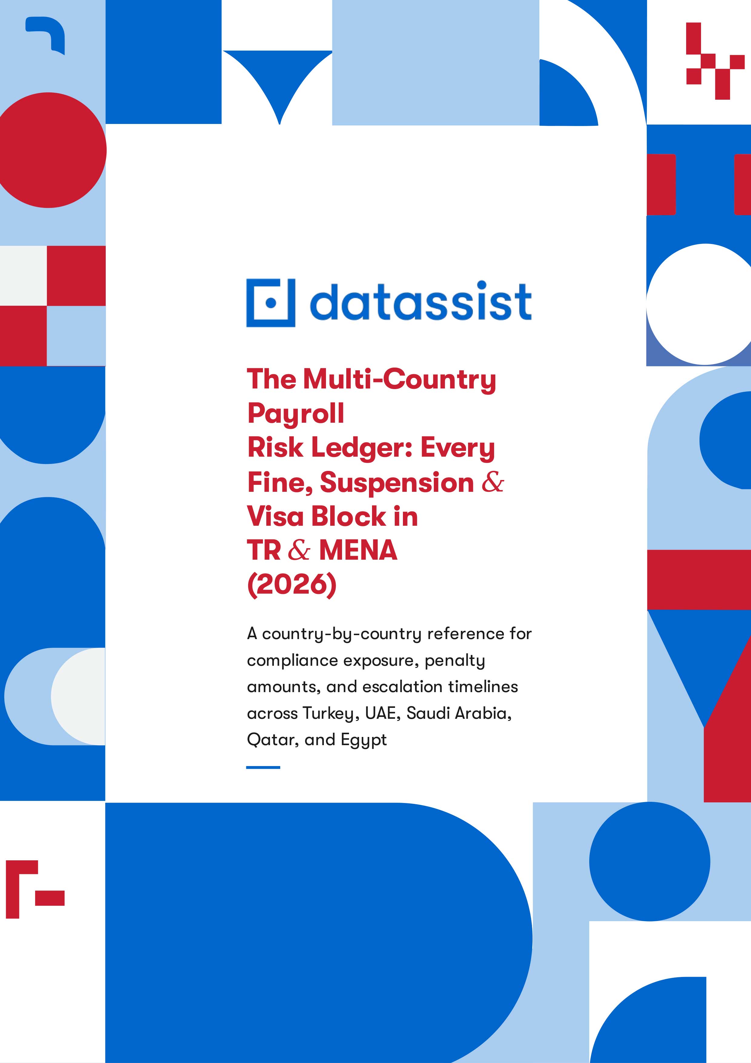 The Multi-Country Payroll Risk Ledger: TR & MENA 2026